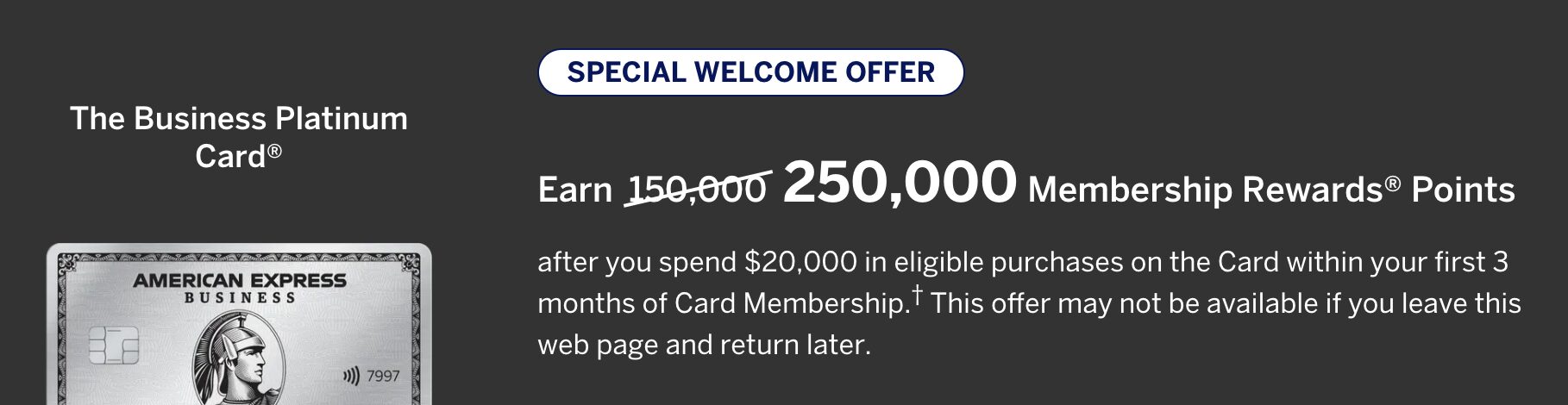 American Express Business Platinum 250k offer.